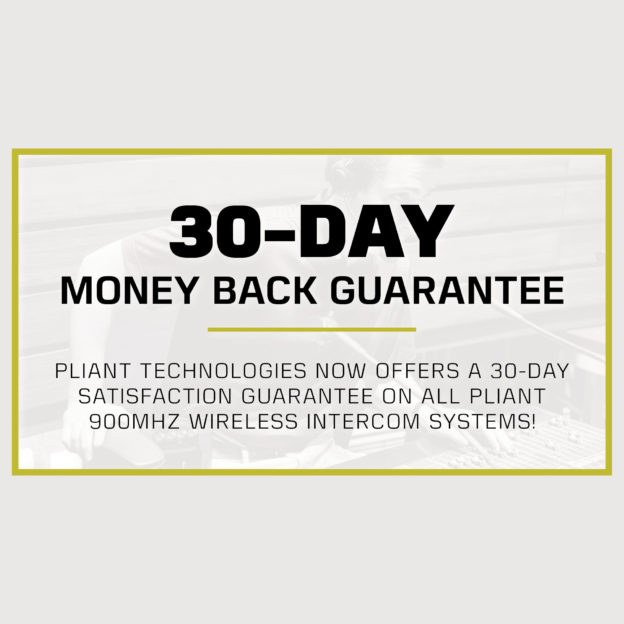 Pliant Announces 30-Day Satisfaction Guarantee on all 900MHz Systems