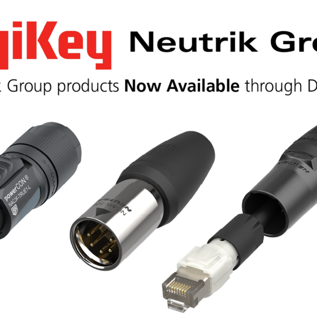 Neutrik Group Americas Expands Distribution Reach for NEUTRIK and REAN Brands Through Partnership With DigiKey
